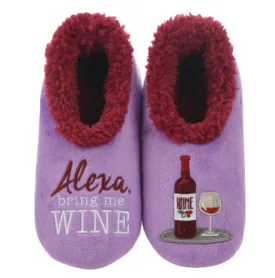 Alexa, Bring Me Wine Snoozies Slippers